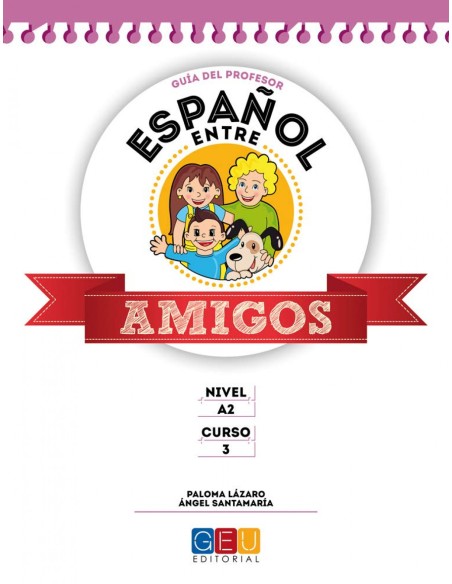 Espanol entre amigos 3 nivel A2 Guia del profesor