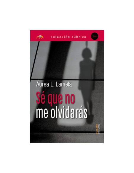 Se que no me olvidaras