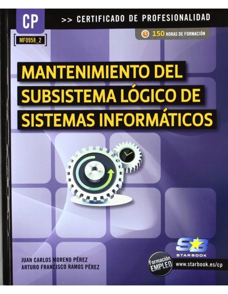 MantenSubsistema Logico SistInformaticos Mf09582