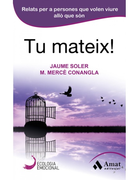 Tu mateix relats decologia emocional