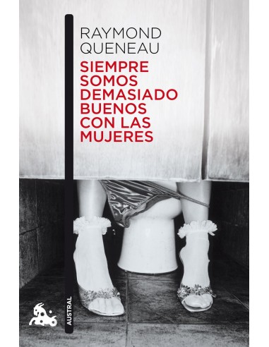 Siempre somos demasiado buenos con las mujeres