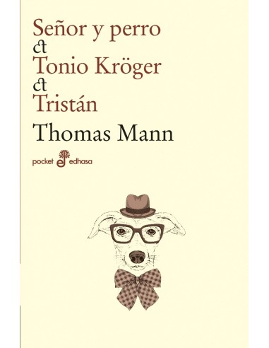 Senor y perro Tonio Kroger Tristan