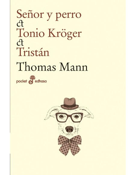 Senor y perro Tonio Kroger Tristan