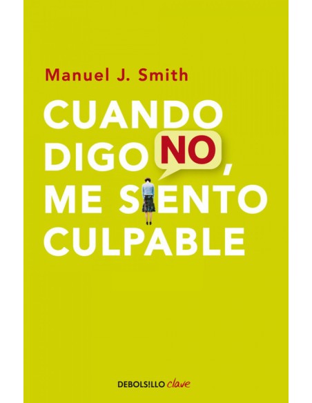 Cuando digo no me siento culpable