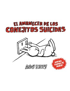 Amanecer Conejitos Suicidas
