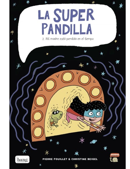 Superpandilla 2 Mi Madre Esta