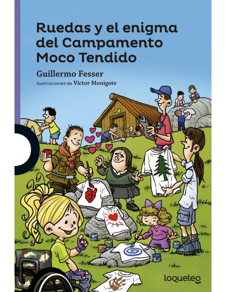 Ruedas y el enigma del campamento Moco Tendido