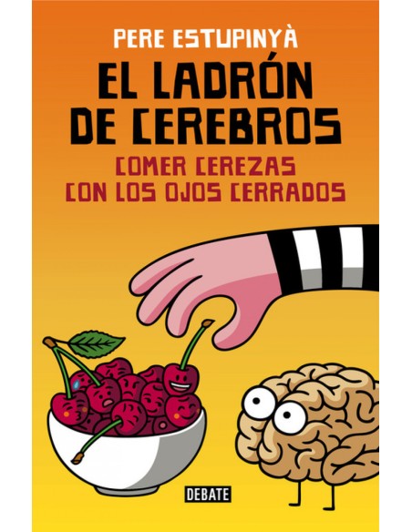 El ladron de cerebros El ladron de cerebros