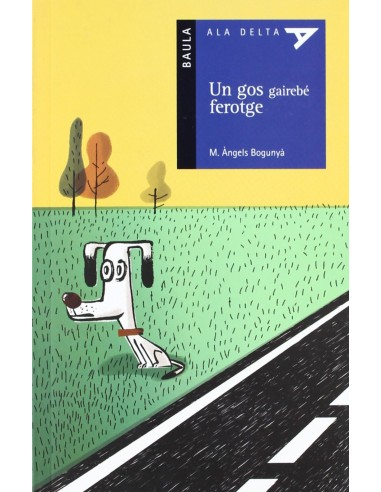 Un gos gairebe ferotge