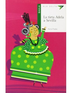 La Tieta Adela A Sevilla