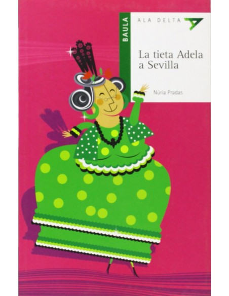 La Tieta Adela A Sevilla