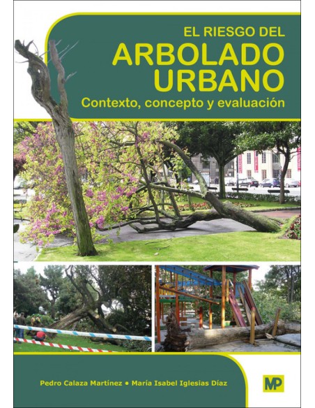 Riesgo del arbolado urbano