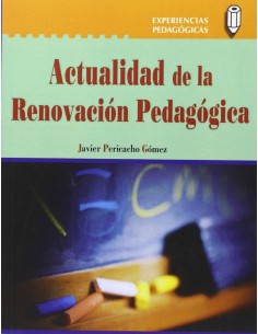 ACTUALIDAD DE LA RENOVACIoN PEDAGoGICA