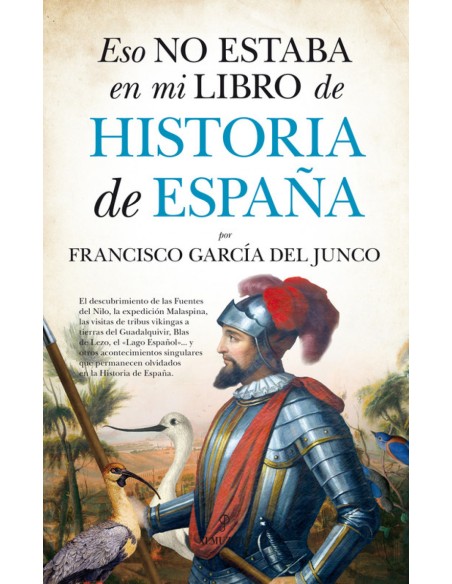 ESO NO ESTABA EN MI LIBRO DE HISTORIA DE ESPANA