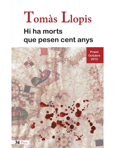 Hi ha morts que pesen cent anys