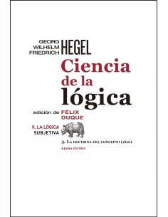 CIENCIA DE LA LoGICA II LA LoGICA SUBJETIVA