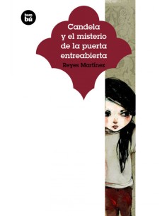 Candela y el misterio de la puerta entreabierta