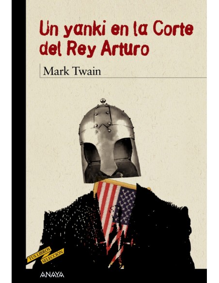 Un yanki en la Corte del Rey Arturo