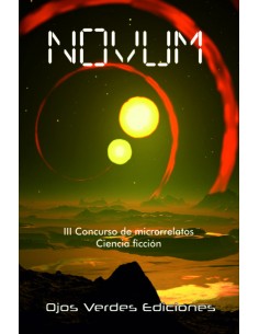 Novum Ciencia ficcion III Concurso de microrrelatos