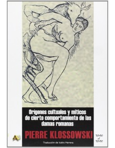 Origenes culturales y miticos de cierto comportamiento