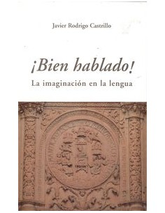 Bien habladoimaginacion en la lengua