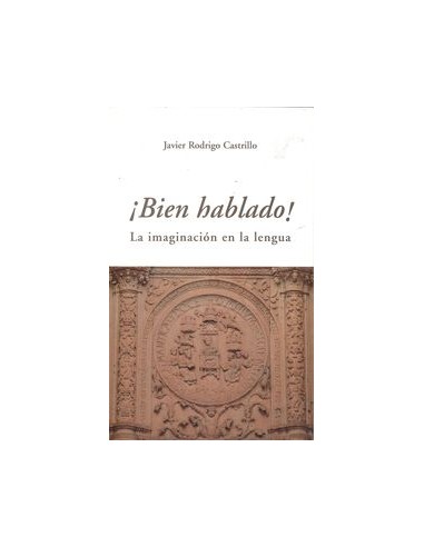 Bien habladoimaginacion en la lengua