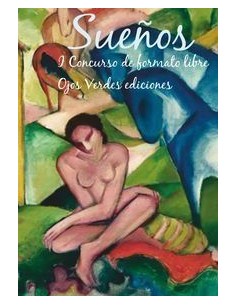 Suenos I Concurso de formato libre Ojos Verdes Ediciones