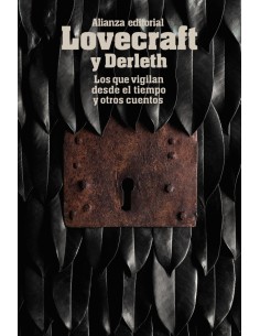 LOS QUE VIGILAN DESDE EL TIEMPO Y OTROS CUENTOS