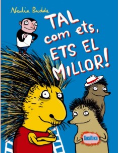 Tal Com Ets Ets El Millor 