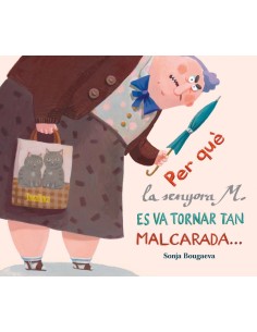 Per Que La Senyora M Es Va Tornar Tan Ma