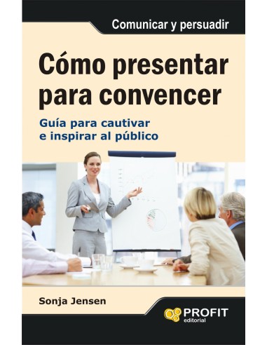 Como Presentar Para Convencer
