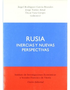 Rusia Inercias Y Nuevas Perspectivas