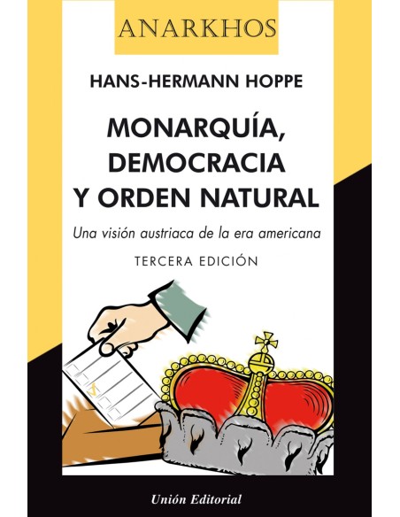 Monarquia Democracia Y Orden Natural 2 E