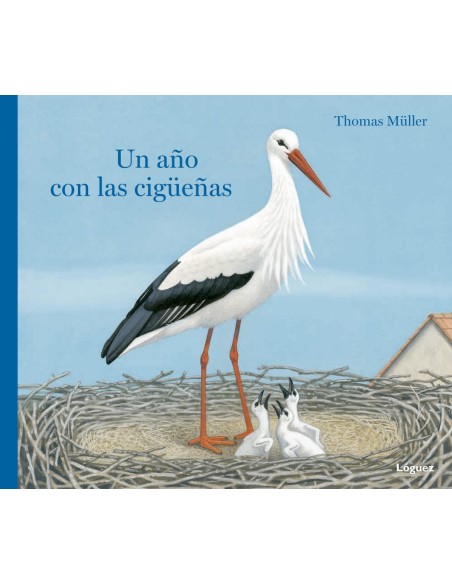 Un Ano Con Las Ciguenas Desde 5 Anos Cartone