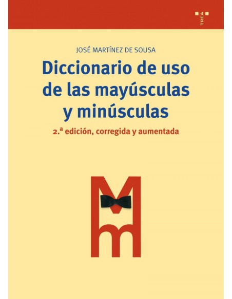 Diccionario de uso de las mayusculas y minusculas