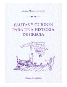 Pautas y guiones para una historia de Grecia