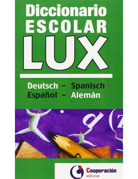 Diccionario escolar luX Diccionario escolar luX
