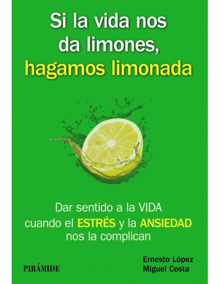 SI LA VIDA NOS DA LIMONES HAGAMOS LIMONADA