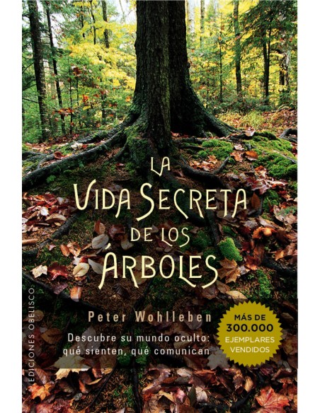 LA VIDA SECRETA DE LOS ARBOLES
