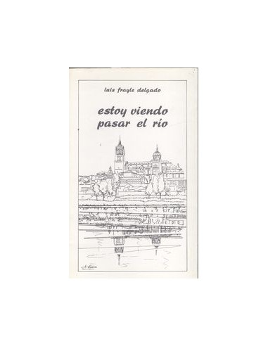 Estoy viendo pasar el rio