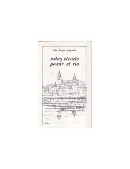 Estoy viendo pasar el rio