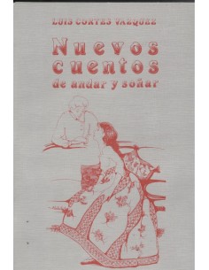 Nuevos cuentos de andar y sonar