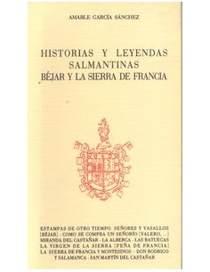 Historias y leyendas salmantinas bejar y la sierra de francia