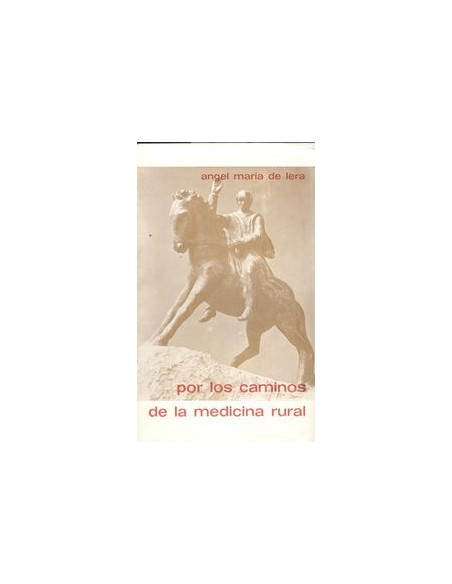 Por los caminos de la medicina rural