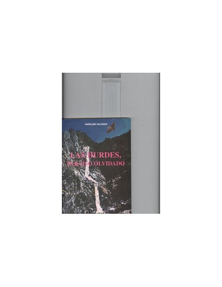 Las hurdes paraiso olvidado