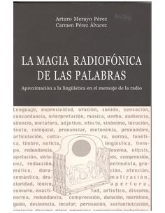 La magia radionfonica de las palabras