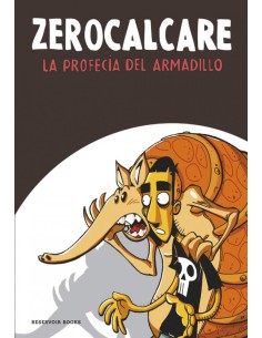 LA PROFECIA DEL ARMADILLO