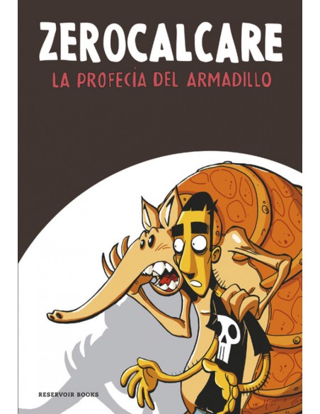 LA PROFECIA DEL ARMADILLO