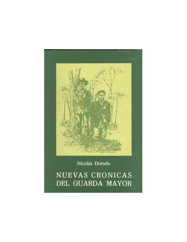 Nuevas cronicas del guarda mayor
