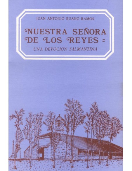 Nuestra senora de los reyes
